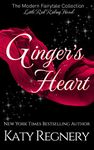 Ginger's Heart: (inspired by "Little Red Riding Hood") (A Modern Fairytale Book 3)