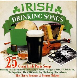 IRISH DRINKING SONGS 25 Great Irish Party Songs