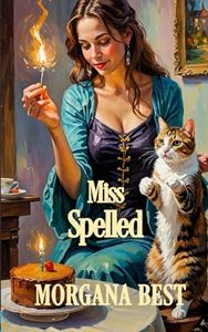 Miss Spelled: Volume 1