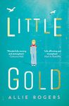 Little Gold: Shortlisted for the Polari Prize for LGBT+ fiction