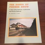 The route of Phoebe Snow: A story of the Delaware, Lackawanna, and Western Railroad