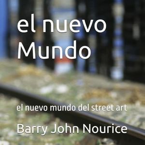 el nuevo Mundo: el nuevo mundo del street art