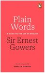 Plain Words: A Guide to the Use of English