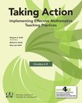 Taking Action: Implementing Effective Mathematics Teaching Practices in Grades 6–8