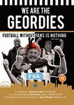 We Are The Geordies (The Newcastle United Fan Film) [DVD] [2020]