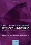 Child and Adolescent Psychiatry: A 