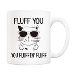 5Aup Christmas Gifts Funny Cat Coffee Mug for Cat Lover, Fluff You You Fluffin' Fluff Cat Unique Birthday and Holiday Gifts, 11Oz Novelty Ceramic Cups