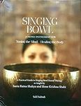 SINGING BOWLS: A Nepali Instrument 