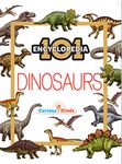 101 Dinosaurs - Encyclopedia for 7 to 10 year old kids