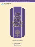 Easy Songs for the Beginning Soprano: With Companion Recorded Piano Accompaniments