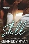STILL: (Grip Trilogy Book 3)