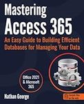 Mastering Access 365: An Easy Guide