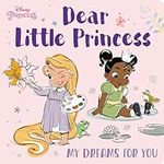 Dear Little Princess: My Dreams for