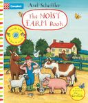 The Noisy Farm Book: A press-the-page sound book (Campbell Axel Scheffler, 9)