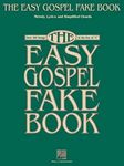 Easy Gospel Fake Book: Over 100 Songs in the Key of "C" (Fake Books)