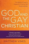 God and the Gay Christian: The Biblical Case in Support of Same-Sex Relationships