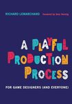A Playful Production Process: For G