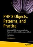 PHP 8 Objects, Patterns, and Practi