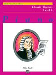 Alfred's Basic Piano Library Classic Themes, Bk 4 (Volume 4)