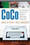 CoCo: The Colorful History of Tandy's Underdog Computer