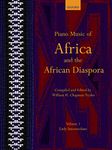 Piano Music of Africa and the African Diaspora Volume 1: Early Intermediate (Piano Music of the African Diaspora)