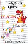 Pick Your Own Quest: Dragon vs. Unicorn: 6