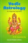 Vedic Astrology: An Integrated Approach