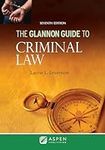 The Glannon Guide to Criminal Law (