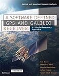 A Software-Defined GPS and Galileo 