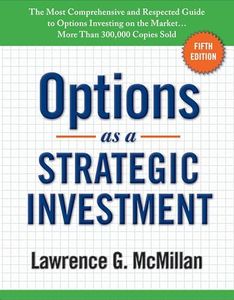 Options as a Strategic Investment: Fifth Edition