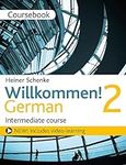Willkommen! 2 German Intermediate c