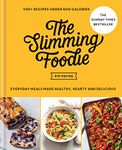 The Slimming Foodie: 100+ recipes under 600 calories