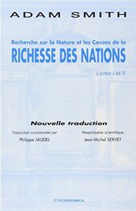 Recherche sur la nature et les causes de la richesse des nations