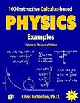 100 Instructive Calculus-based Phys