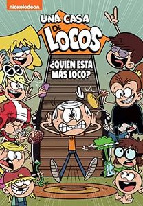 Una casa de locos. Cómic 11 - ¿Quién está más loco? (Nickelodeon)