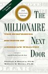 Millionaire Next Door: The Surprising Secrets of America's Wealthy 20th Anniversary Edition