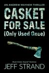 Casket For Sale (Only Used Once) (An Andrew Mayhem Thriller Book 3)