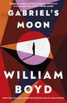 Gabriel's Moon: From the bestselling author of Any Human Heart