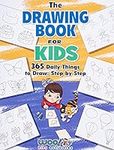 The Drawing Book for Kids: 365 Dail