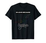 In Love Because Oxytocin T Shirt - Love Oxytocin Molecule T-Shirt