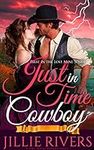 Just in Time Cowboy: A Time Travel 