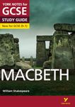 Macbeth: York Notes for GCSE - everything you need to study and prepare for the 2025 and 2026 exams: (York Notes)