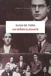 Un señor elegante (EDICIÓN LITERARIA - NARRATIVA E-book) (Galician Edition)