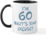 CafePress 60Th Birthday Excuse Mug 