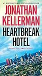 Heartbreak Hotel: An Alex Delaware 