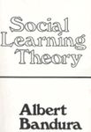 Social Learning Theory (Prentice-Hall Series in Social Learning)