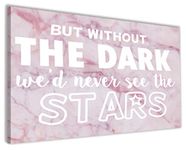 Hippowarehouse But without the dark we'd never see the stars Printed Canvas 41cmx61cm Wall Art Design Classroom Gym Room Home Office Décor