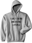 I Like Fishing and Maybe 3 People H