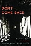 Don’t Come Back (21st Century Essay