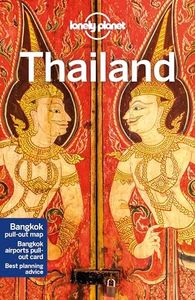 Lonely Planet Thailand: Perfect for exploring top sights and taking roads less travelled (Travel Guide)